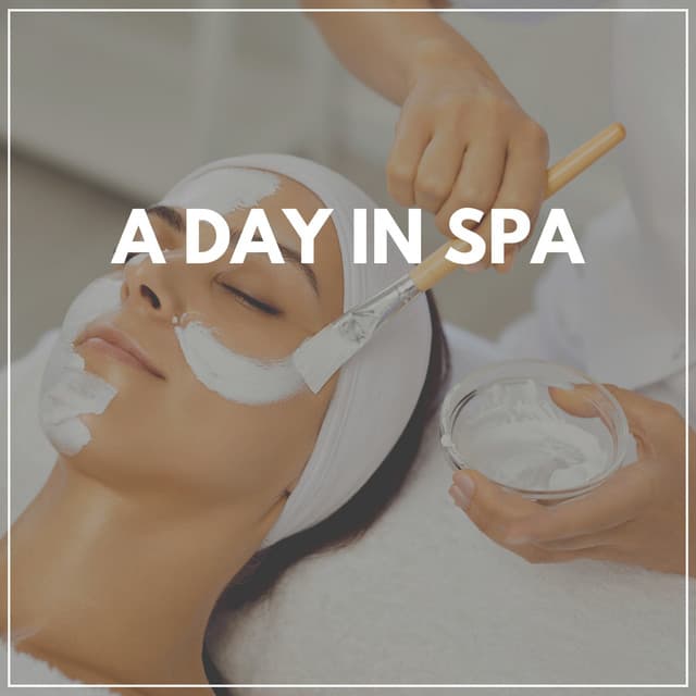 A Day in Spa - Soothing Music Academy