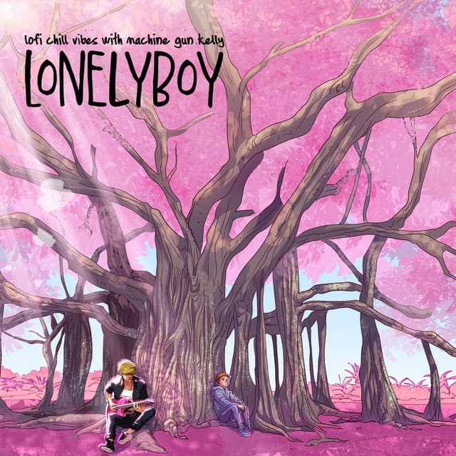 lofi chill vibes with machine gun kelly - lonelyboy