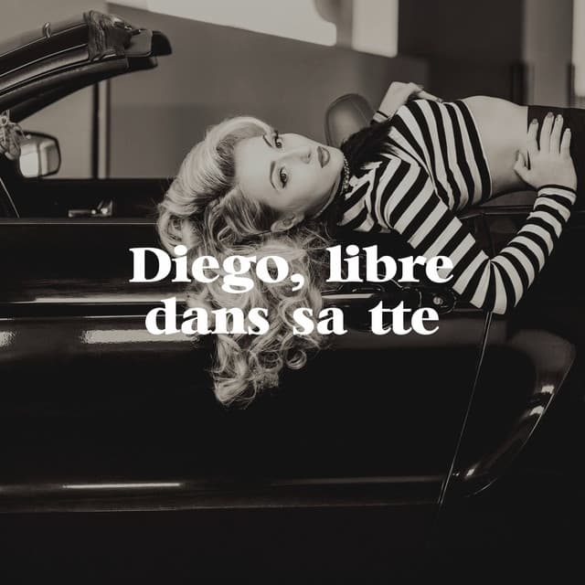 Diego, libre dans sa tête - 50 Tubes Au Top