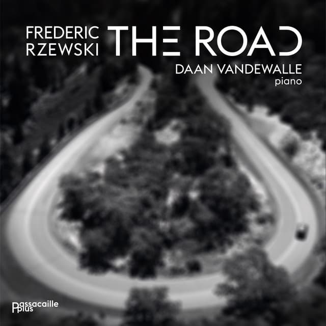 Frederic Rzewski: The Road - Frederic Rzewski
