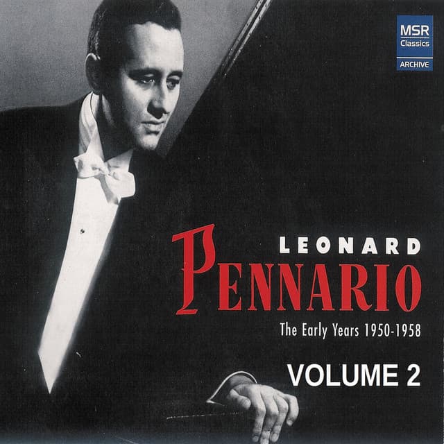 Leonard Pennario: The Early Years 1950-1958, Vol. 2 - Leonard Pennario