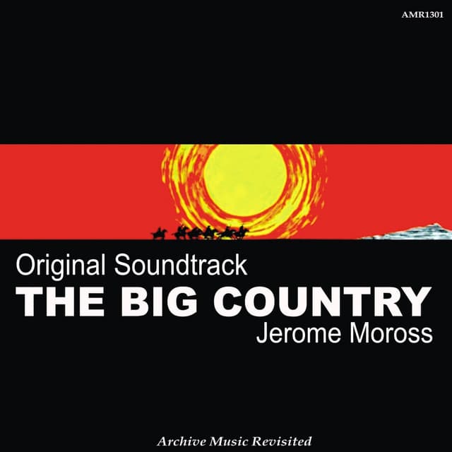 OST The Big Country - Jerome Moross