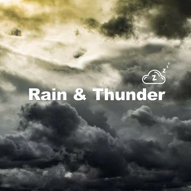 Early Morning Rainstorm - Rain & Thunder