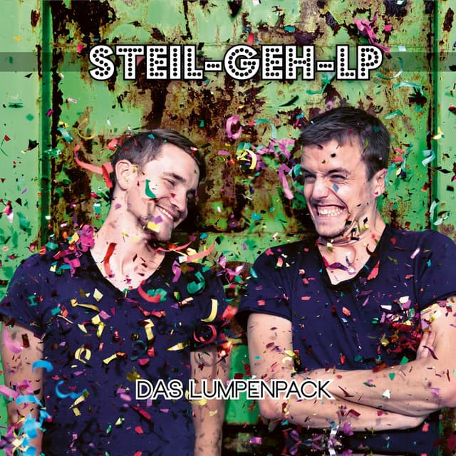 Steil-geh-LP - Das Lumpenpack