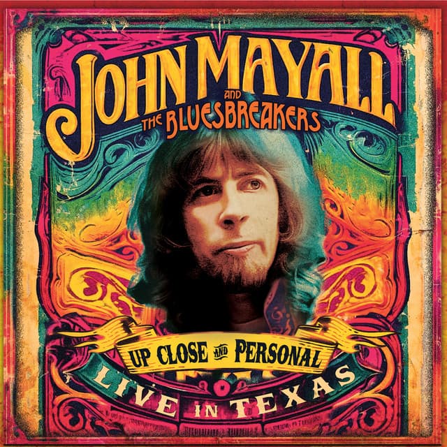 Up Close And Personal - Live In Texas - John Mayall & The Bluesbreakers
