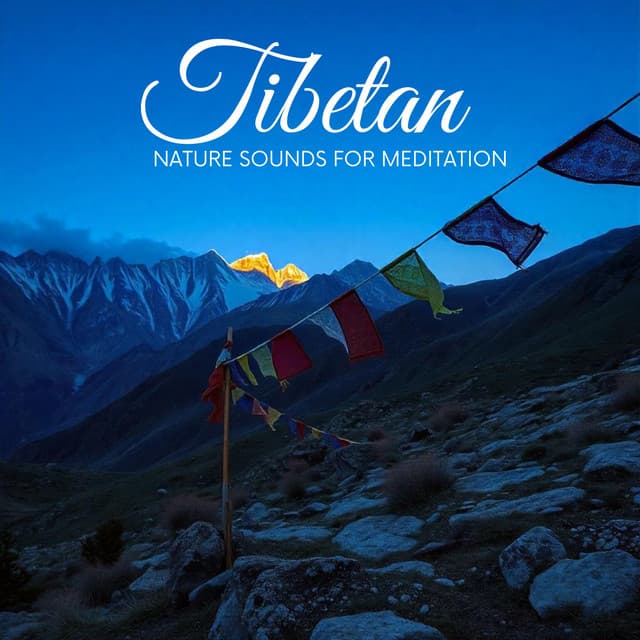Tibetan Nature Sounds for Meditation - Ageless Tibetan Temple