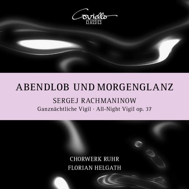 Sergei Rachmaninoff: All-Night Vigil, Op. 37 - Sergei Rachmaninoff