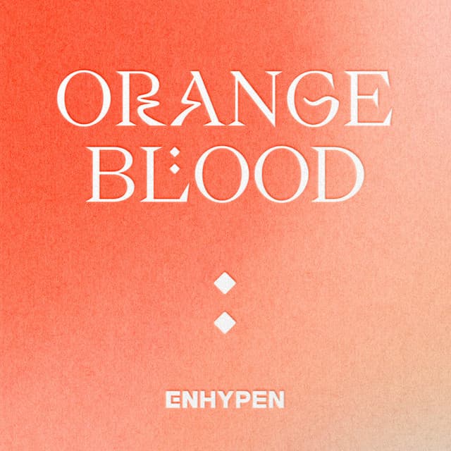 ORANGE BLOOD - ENHYPEN