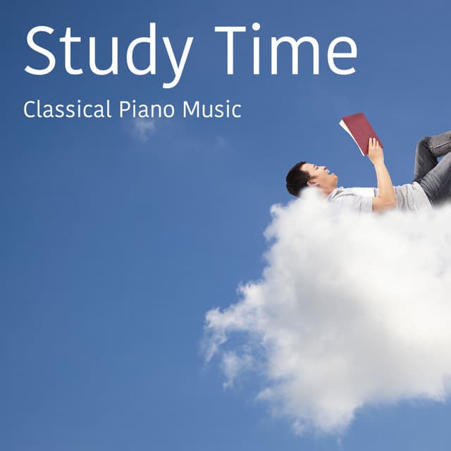 Study Time Classical Piano Music - Relaxation Study Music
