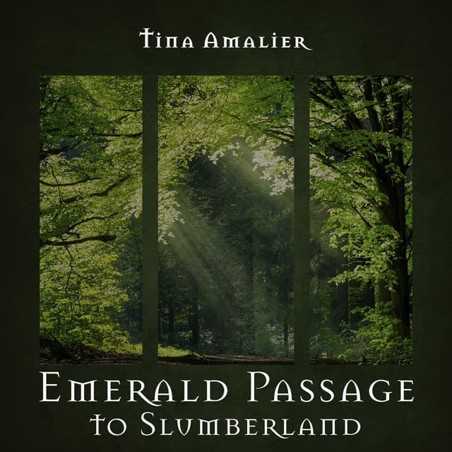 Emerald Passage to Slumberland - Tina Amalier