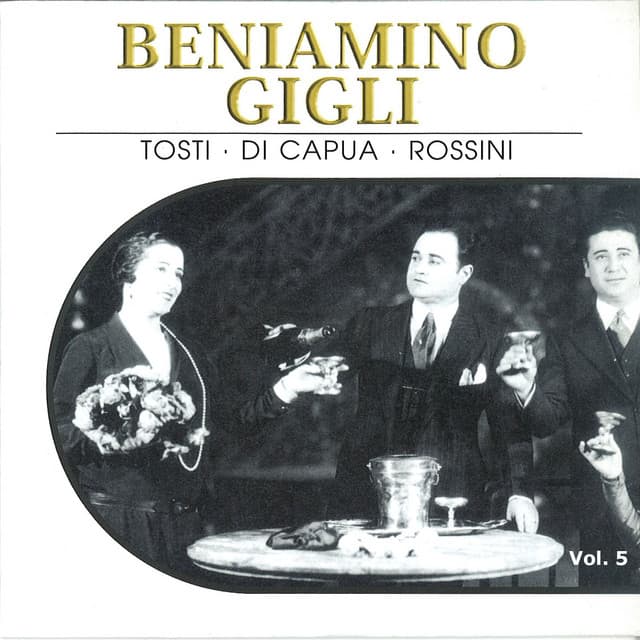 Beniamino Gigli, Vol. 5 - Beniamino Gigli