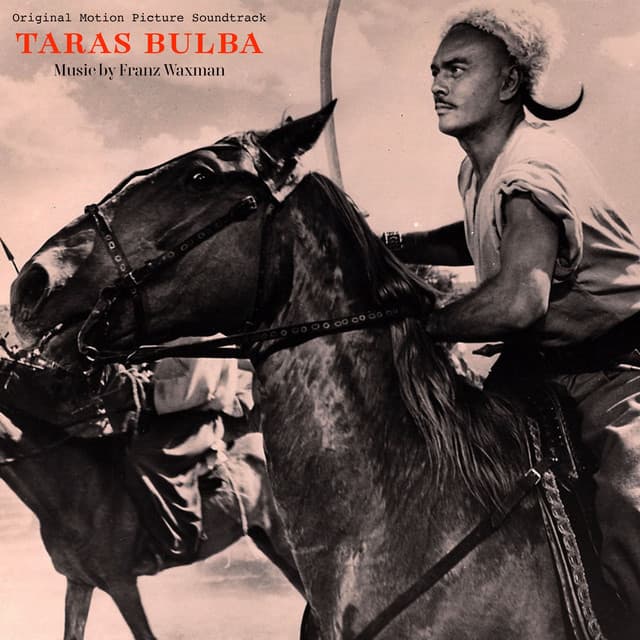 Taras Bulba - Original Motion Picture Soundtrack - Franz Waxman