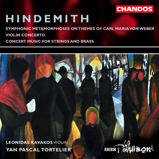 Hindemith: Violin Concerto, Concert Music for Strings and Brass & Symphonic Metamorphoses on Themes by Carl Maria von Weber - Paul Hindemith