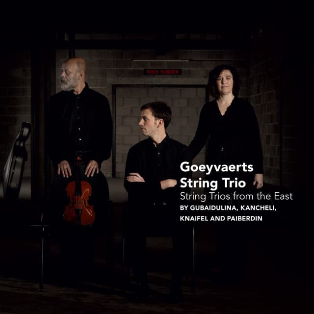 String Trios from the East - Goeyvaerts String Trio