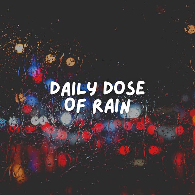Daily Dose of Rain - Stormy Station