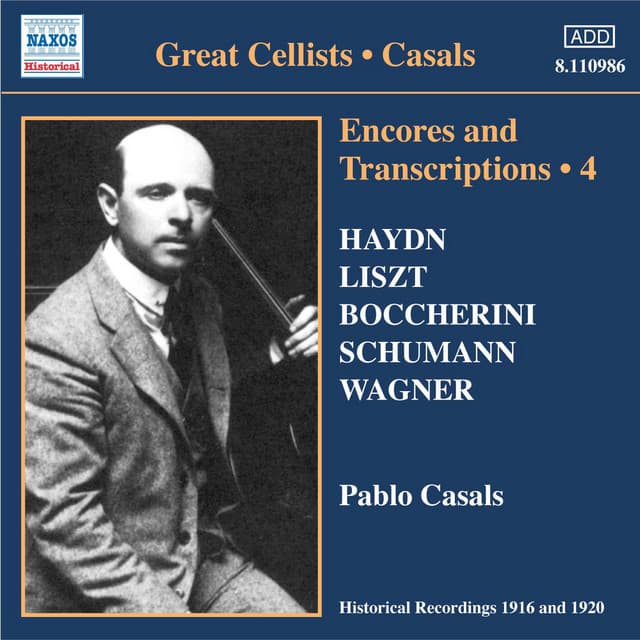 Casals, Pablo: Encores and Transcriptions, Vol. 4: Complete Acoustic Recordings, Part 2 - Pau Casals