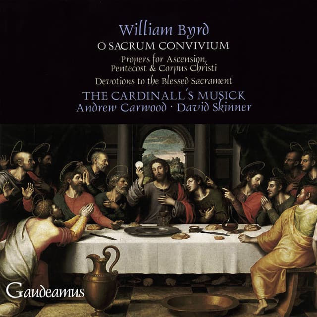 Byrd: O sacrum convivium: Propers and Devotions - William Byrd