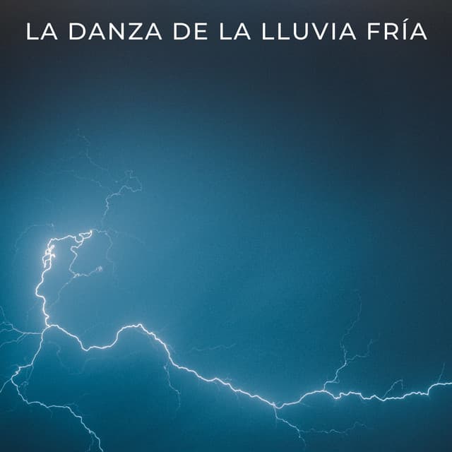 La Danza De La Lluvia Fría - Cara de lluvia