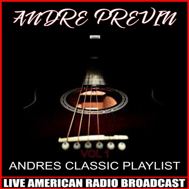 Andre's Classic Playlist, Vol. 1 - André Previn