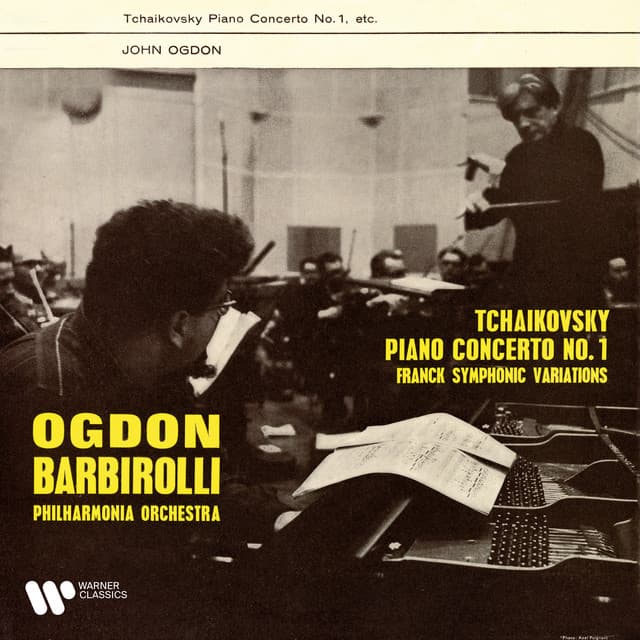 Tchaikovsky: Piano Concerto No. 1, Op. 23 - Franck: Symphonic Variations - John Ogdon