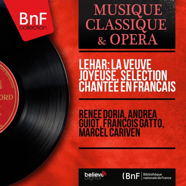 Lehár: La veuve joyeuse, sélection chantée en français - Franz Lehár