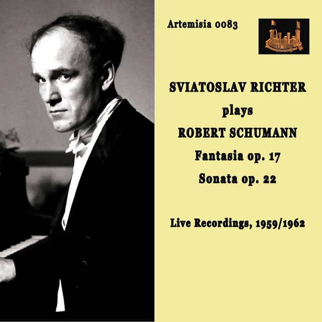 R. Schumann: Fantasie in C Major, Op. 17 & Piano Sonata No. 2 in G Minor, Op. 22 - Robert Schumann