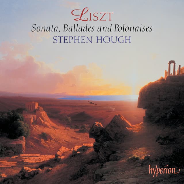 Liszt: Piano Sonata in B Minor; Ballades & Polonaises - Franz Liszt