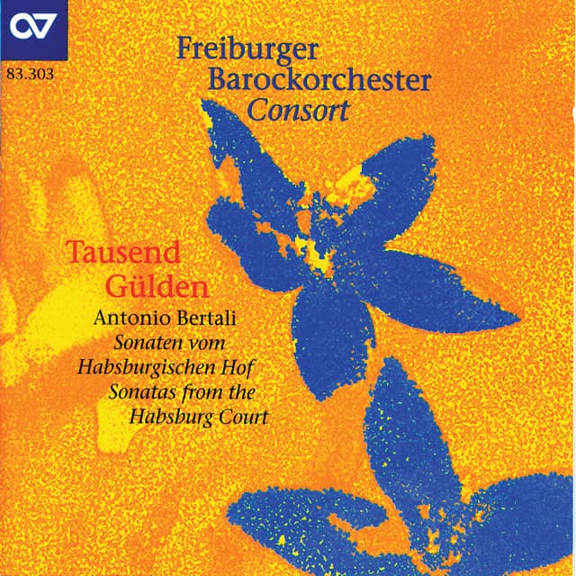 Antonio Bertali: Tausend Guelden. Sonaten vom Habsburgischen Hof - Antonio Bertali