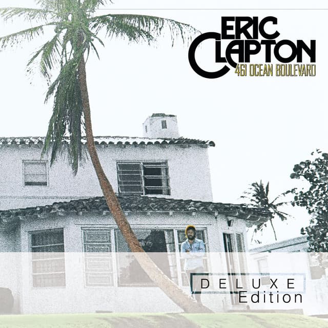 461 Ocean Blvd. - Eric Clapton