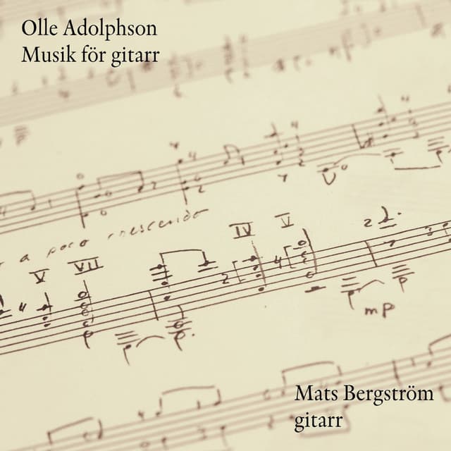 Olle Adolphson Musik för gitarr - Mats Bergström