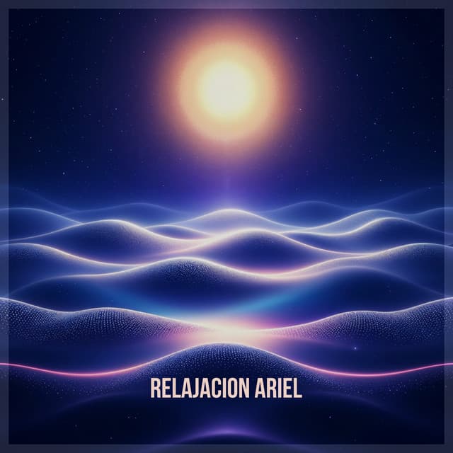 Ecos de la Naturaleza en la Eternidad del Tiempo - Relajacion Ariel