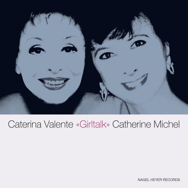 Girltalk - The Way We Were - Caterina Valente