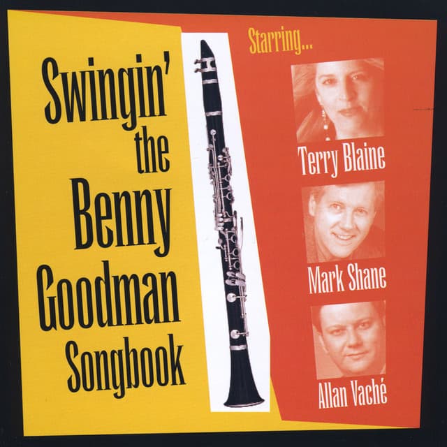 Swingin' the Benny Goodman Songbook - Terry Blaine