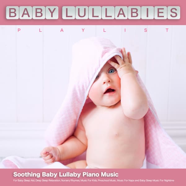 Baby Lullabies Playlist
