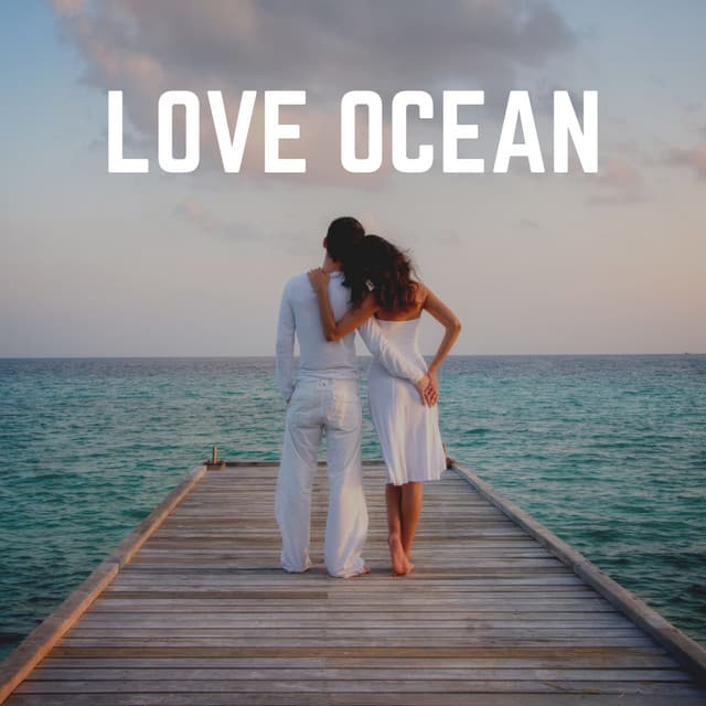 Love Ocean - Ocean Sound Machine