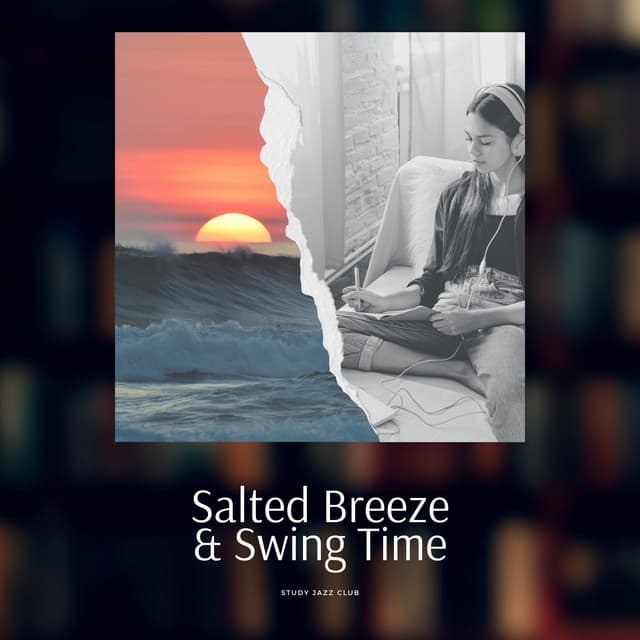 Salted Breeze & Swing Time - Study Jazz Club
