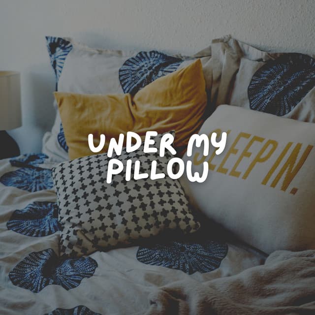 Under My Pillow - Lofi Beats