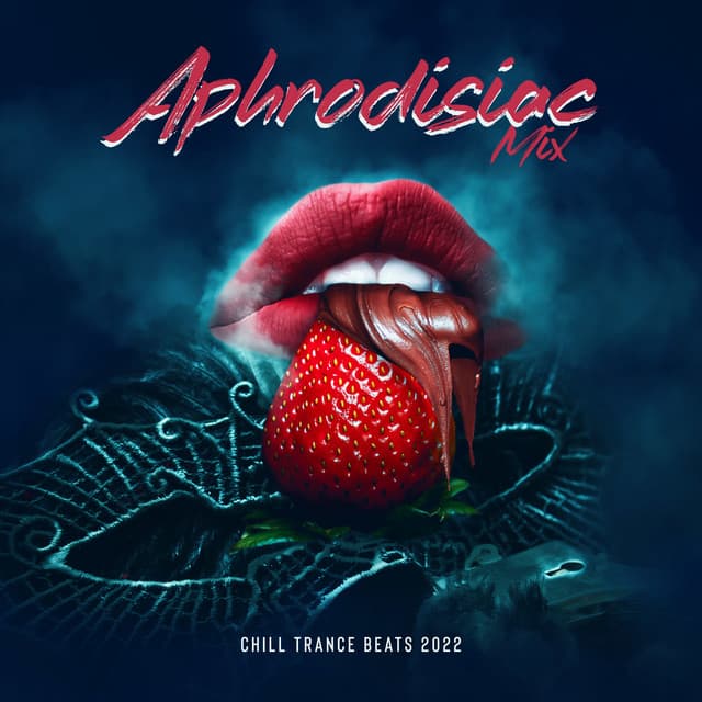 Aphrodisiac Mix: Chill Trance Beats 2022, Summer Collection - Wake Up Music Collective