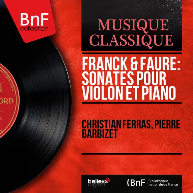 Franck & Fauré: Sonates pour violon et piano - Christian Ferras