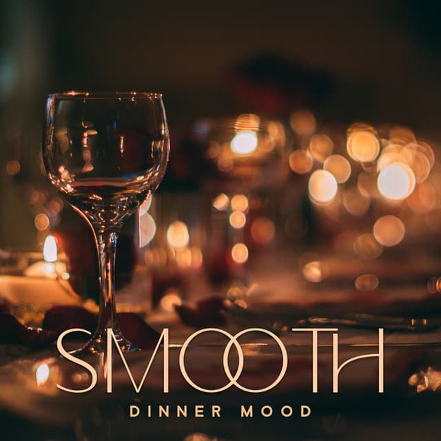 Smooth Dinner Mood: Cozy Date Night Jazz, Cool Music for Relaxation, Easy Listening Jazz, Nostalgic Moments - Jazz Instrumental Relax Center