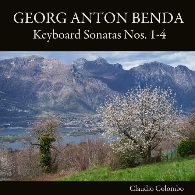Georg Anton Benda: Keyboard Sonatas Nos. 1-4 - Jiří Antonín Benda