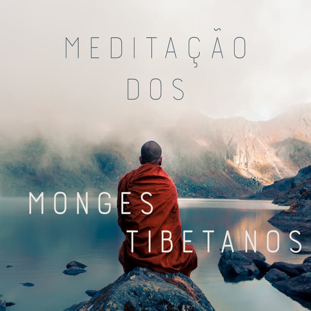 Meditação dos Monges Tibetanos - Claire Neel