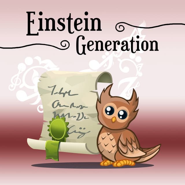 Einstein Generation – Music for Baby, Learning & Fun, Mozart, Beethoven for Kids - Baby Mozart Orchestra