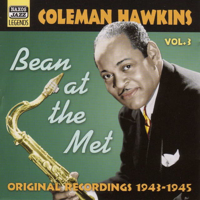 Hawkins, Coleman: Bean At The Met - Coleman Hawkins