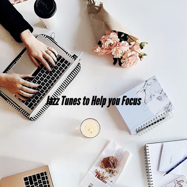 Jazz Tunes to Help you Focus - Office Work Music