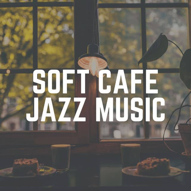 Soft Cafe Jazz Music - University Jazz Cafe