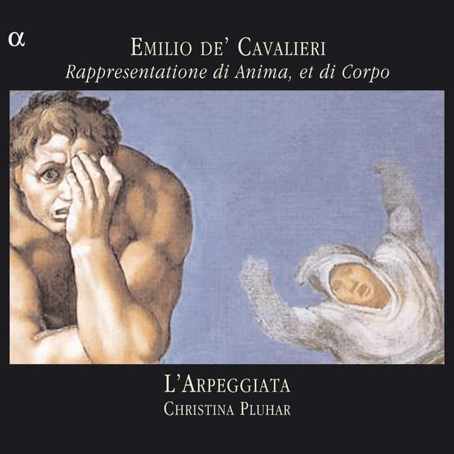 Cavalieri: Rappresentatione di Anima, et di Corpo - Emilio de' Cavalieri