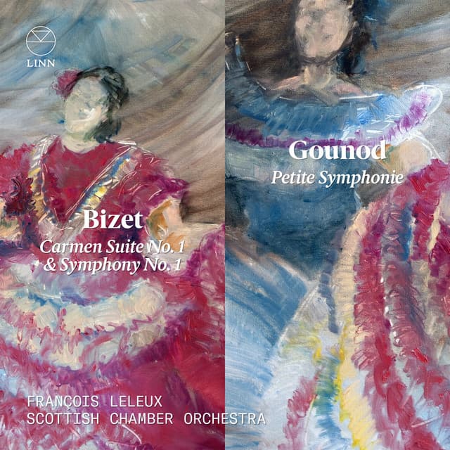Bizet: Carmen Suite No. 1 & Symphony No. 1 - Gounod: Petite Symphonie - François Leleux