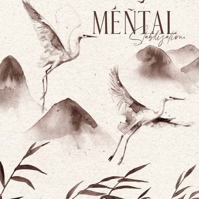 Mental Stabilization - Oriental Way of Meditation, Sounds of Nature for Relaxation - Chakra Balancing 101