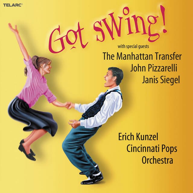 Got Swing! - Erich Kunzel